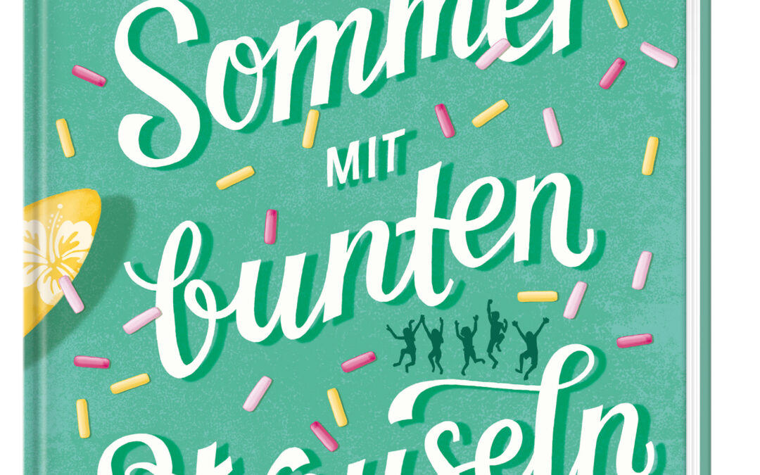 Einmal Sommer mit bunten Streuseln