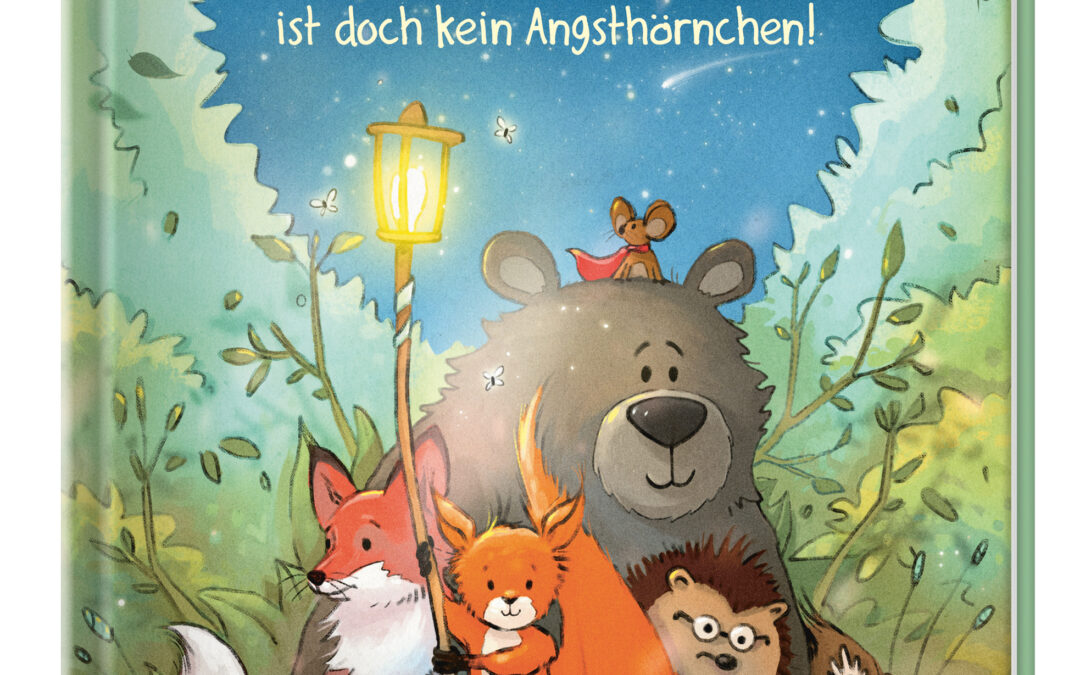 Maxi ist doch kein Angsthörnchen! (Band 1)