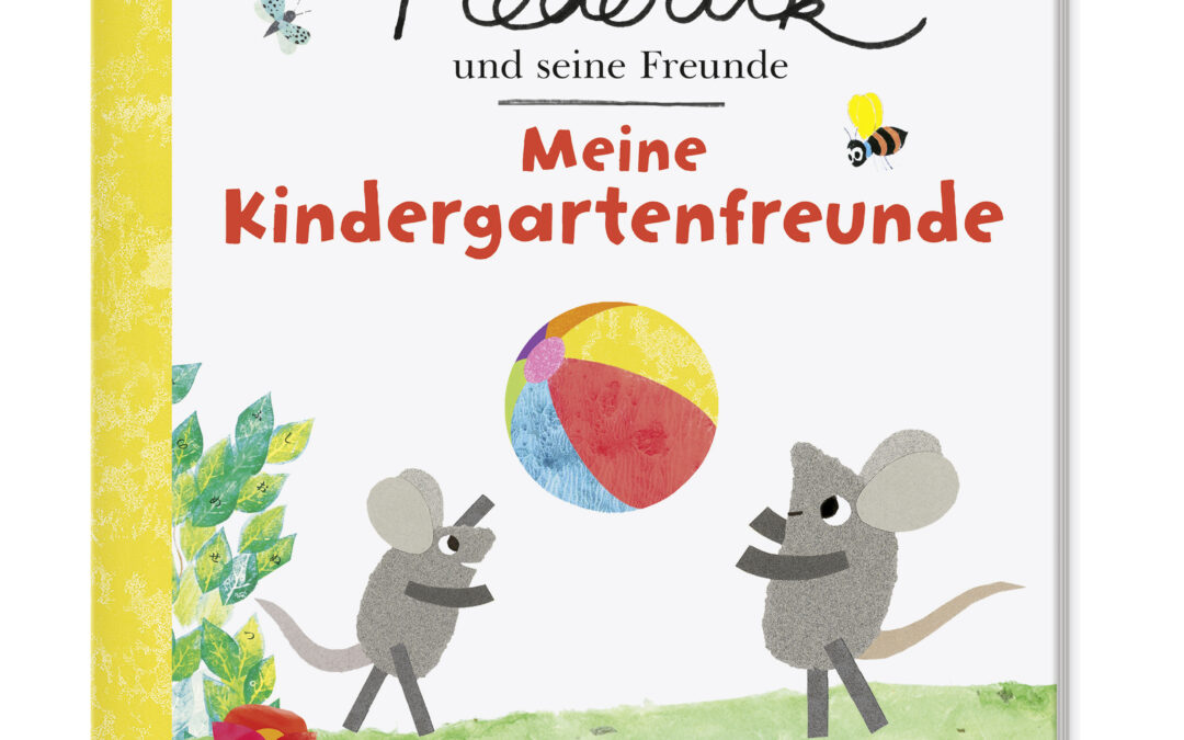 Frederick und seine Freunde – Meine Kindergartenfreunde