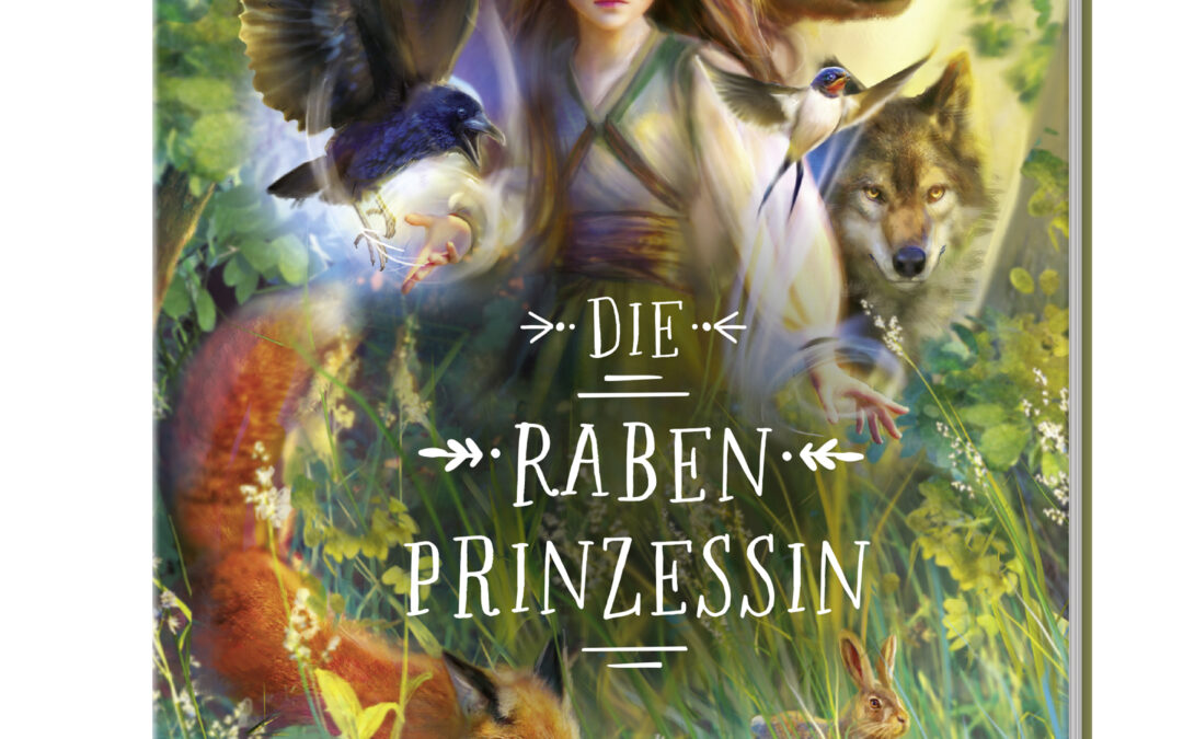 Die Rabenprinzessin – das wilde Kind des Waldes