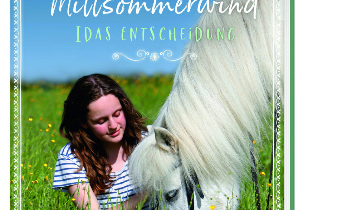 Mittsommerwind– Idas Entscheidung