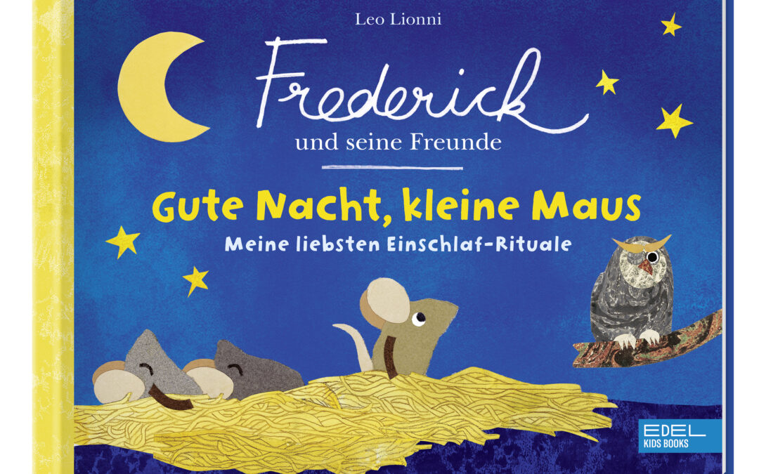 Frederick und seine Freunde – Gute Nacht, kleine Maus – Meine liebsten Einschlaf-Rituale