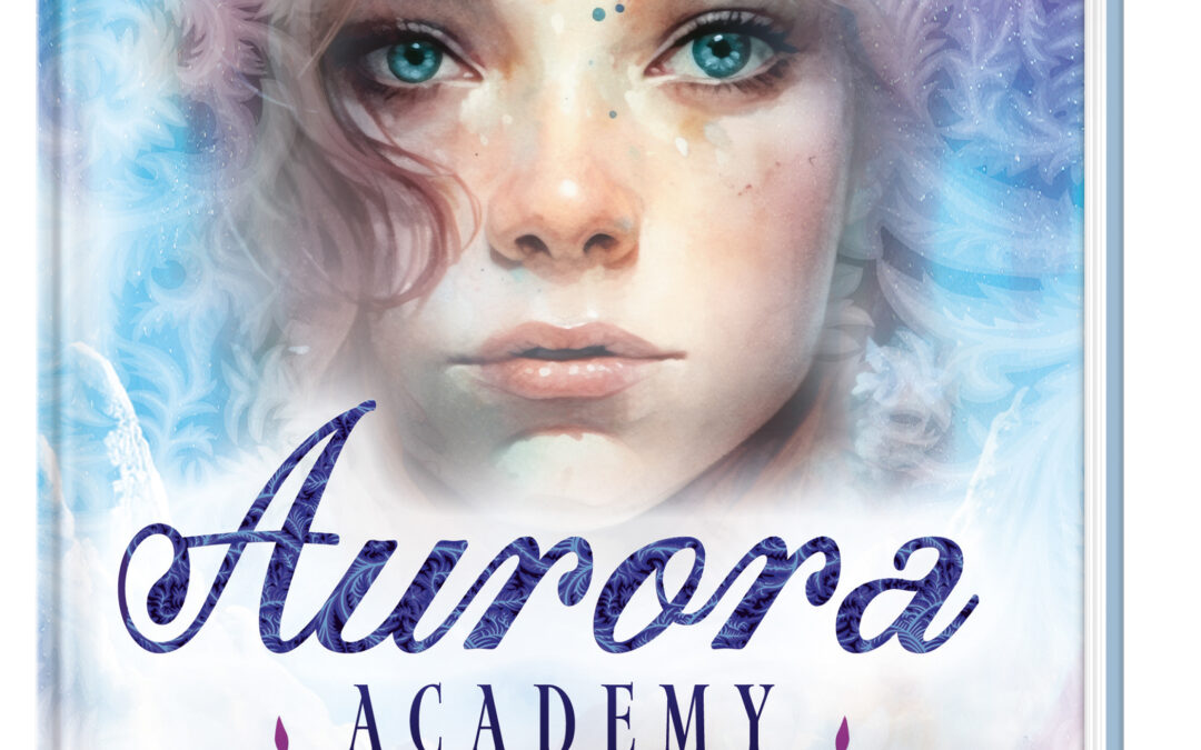 Aurora Academy (Band 1) – Wenn das Nordlicht erwacht