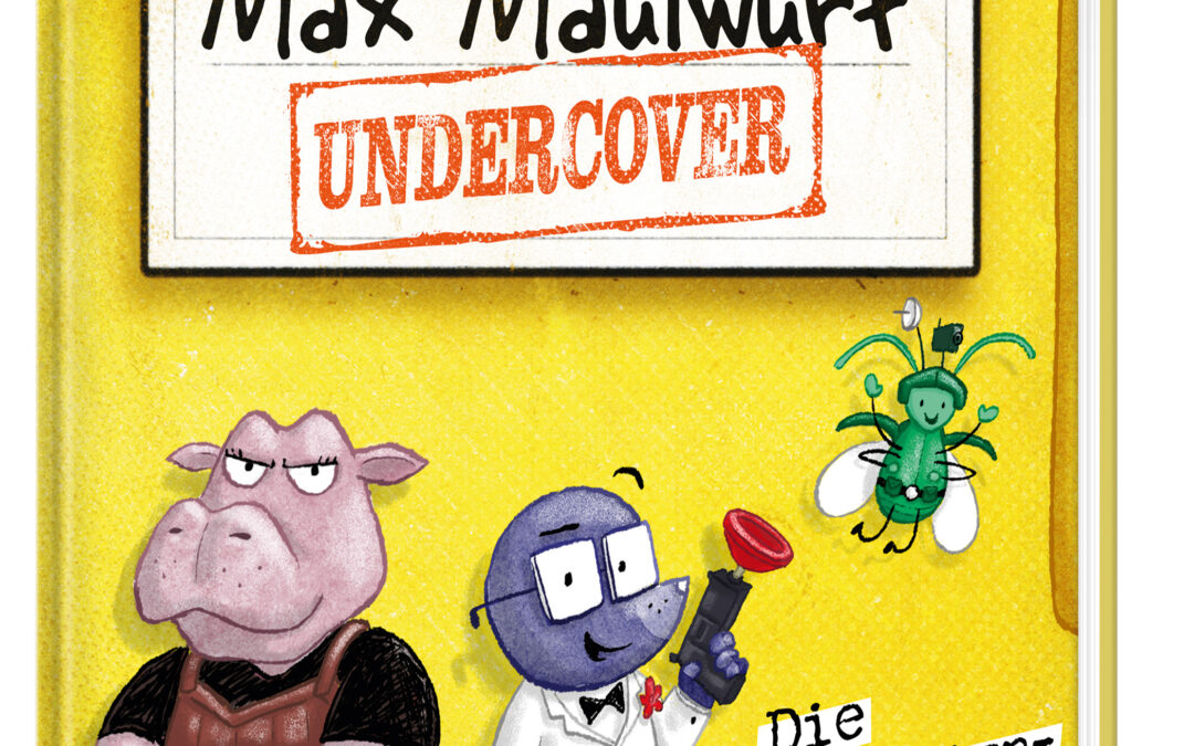 Max Maulwurf undercover (Band 1) – Die Fischstäbchen-Falle