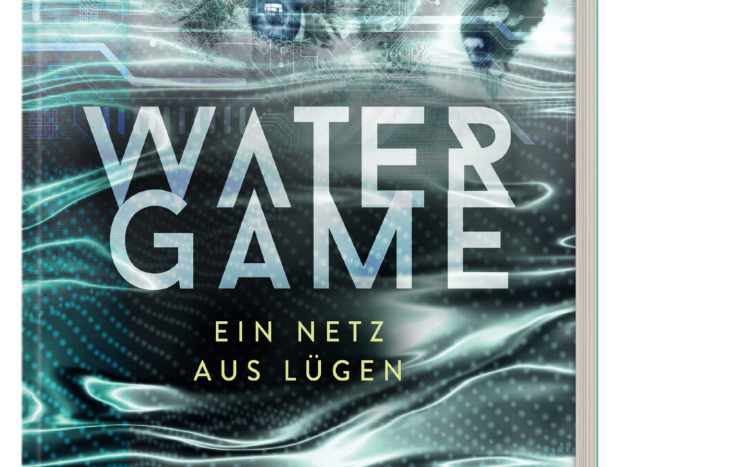 Water Game – Ein Netz aus Lügen